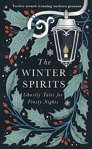 Stock image for The Winter Spirits: Ghostly Tales for Frosty Nights for sale by Monster Bookshop