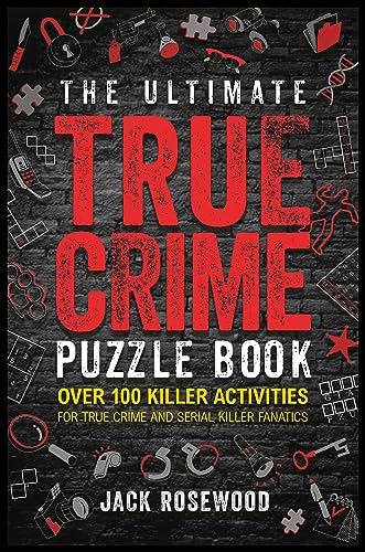 Beispielbild fr The Ultimate True Crime Puzzle Book zum Verkauf von Blackwell's