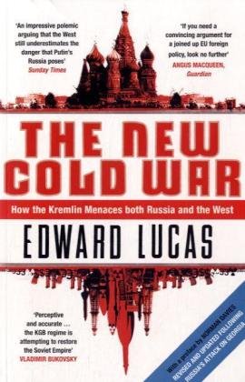 9781408800294: New Cold War: How the Kremlin Menaces Both Russia and the West