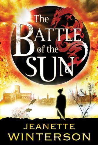 The Battle of the Sun (9781408800409) by Winterson, Jeanette