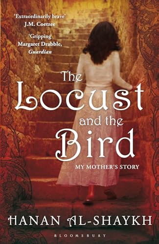9781408800843: The Locust and the Bird: My Mother's Story