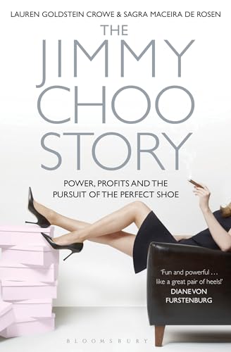 Beispielbild fr The Jimmy Choo Story: Power, Profits and the Pursuit of the Perfect Shoe zum Verkauf von AwesomeBooks