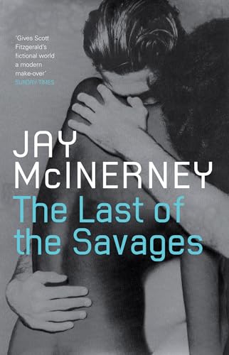 9781408800959: The Last Of The Savages: rejacketed