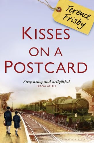 Beispielbild fr Kisses on a Postcard: A Tale of Wartime Childhood zum Verkauf von Reuseabook