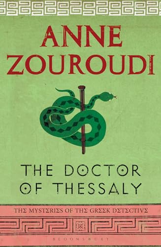 Beispielbild fr The Doctor of Thessaly (The Mysteries of the Greek Detective) zum Verkauf von Books From California