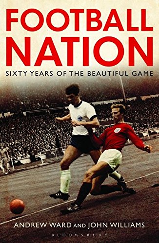 9781408801260: Football Nation: Sixty Years of the Beautiful Game