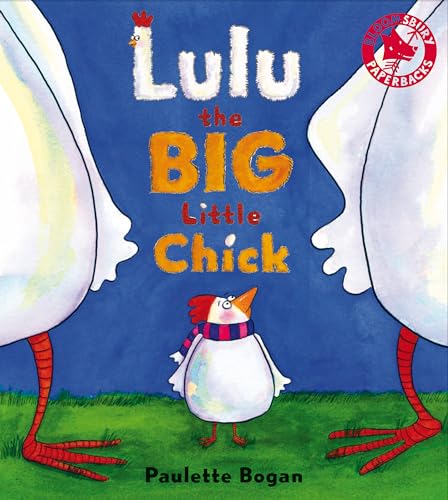 Imagen de archivo de Lulu the Big Little Chick. Paulette Bogan a la venta por ThriftBooks-Dallas