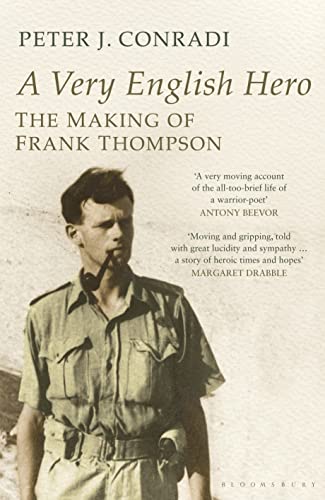 Beispielbild fr A Very English Hero: The Making of Frank Thompson zum Verkauf von WorldofBooks