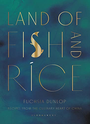 9781408802519: Land of Fish and Rice: Recipes from the Culinary Heart of China