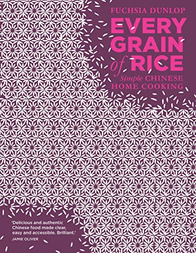 9781408802526: EVERY GRAIN OF RICE: Simple Chinese Home Cooking