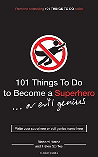 Stock image for 101 Things to Do to Become a Superhero ( or Evil Genius) for sale by WorldofBooks