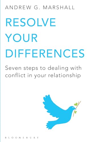 Beispielbild fr Resolve Your Differences: Seven Steps to Coping with Conflict in Your Relationship zum Verkauf von Reuseabook