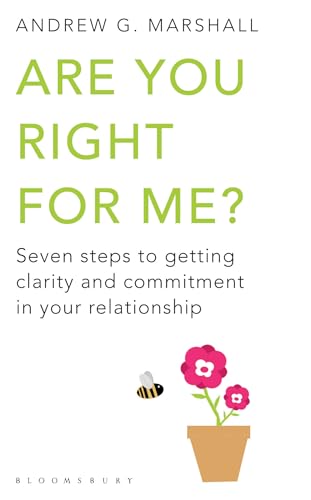 Beispielbild fr Are You Right For Me?: Seven Steps to Getting Clarity and Commitment in Your Relationship zum Verkauf von WorldofBooks