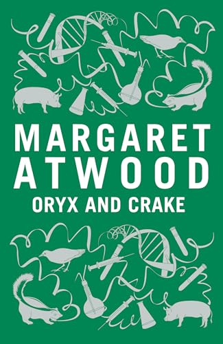 9781408802779: Oryx and Crake: Special edition