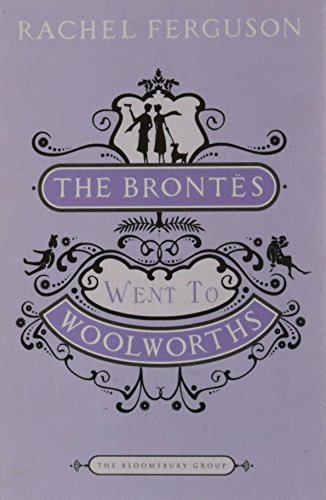 Stock image for Brontes Went to Woolworths for sale by Gardner's Used Books, Inc.