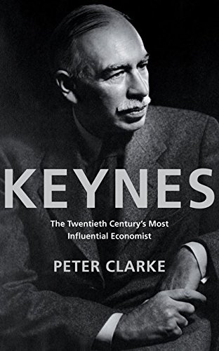 Stock image for Keynes: The Twentieth Century's Most Influential Economist for sale by Discover Books