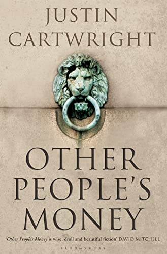 

Other People's Money. by Justin Cartwright [signed] [first edition]