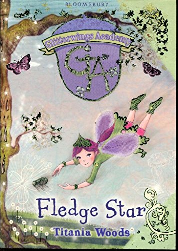 Stock image for Fledge Star: No. 5 (Glitterwings Academy) for sale by WorldofBooks