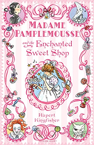 Imagen de archivo de Madame Pamplemousse and the Enchanted Sweet Shop a la venta por ThriftBooks-Dallas