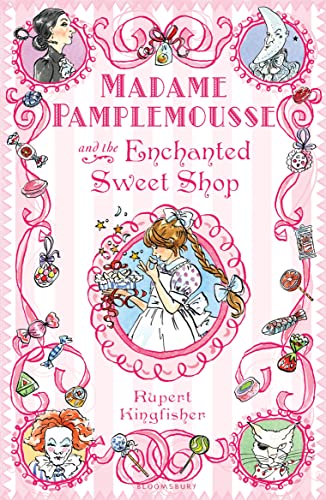 Imagen de archivo de Madame Pamplemousse and the Enchanted Sweet Shop a la venta por Blackwell's