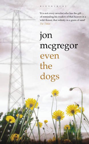 Even the Dogs (9781408805893) by McGregor, Jon