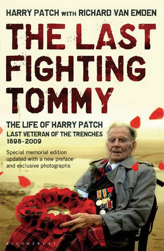 Beispielbild fr The Last Fighting Tommy (Memorial Edition): The Life of Harry Patch, Last Veteran of the Trenches, 1898-2009 (WH Smith Exclusive Edition) zum Verkauf von WorldofBooks
