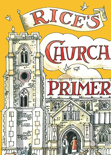 Beispielbild fr Rice's Church Primer zum Verkauf von WorldofBooks