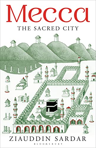 9781408809204: Mecca: The Sacred City