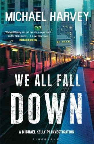 9781408809242: We All Fall Down (A Michael Kelly PI Investigation)