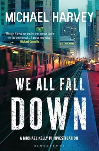 9781408809242: We All Fall Down (A Michael Kelly PI Investigation)