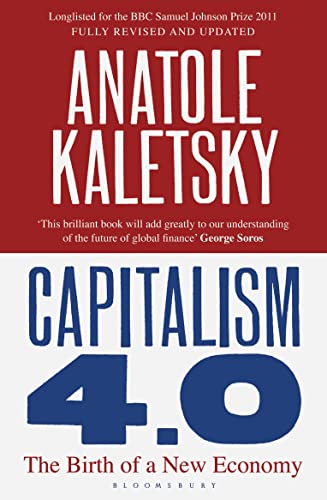 9781408809730: Capitalism 4.0: The Birth of a New Economy