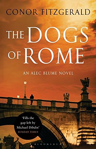 Imagen de archivo de The Dogs of Rome (Alec Blume Novels) a la venta por SecondSale