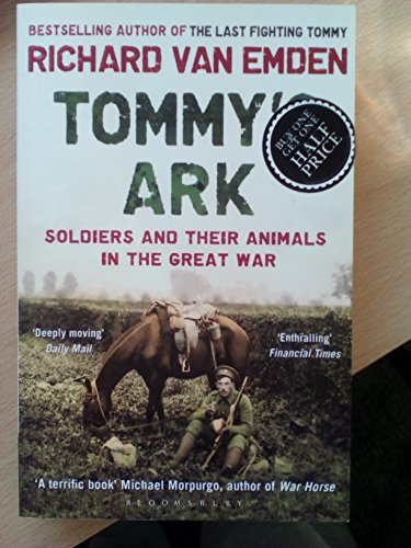 Imagen de archivo de Tommy's Ark: Soldiers and their Animals in the Great War a la venta por WorldofBooks