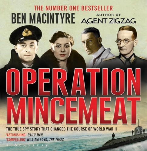 Imagen de archivo de Operation Mincemeat: The True Spy Story That Changed the Course of World War II a la venta por WorldofBooks