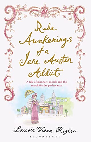 Stock image for Rude Awakenings of a Jane Austen Addict for sale by AwesomeBooks