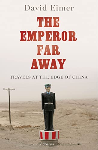 Beispielbild fr The Emperor Far Away: Travels at the Edge of China zum Verkauf von WorldofBooks