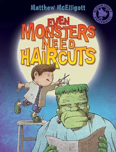 9781408813935: Even Monsters Need Haircuts