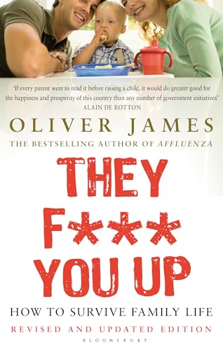 9781408814246: They F*** You Up: How to Survive Family Life