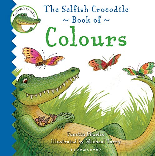 Beispielbild fr The Selfish Crocodile Book of Colours zum Verkauf von WorldofBooks