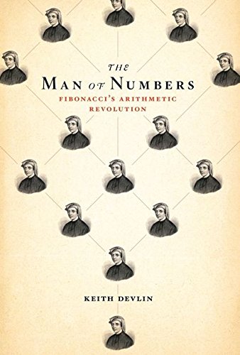 Beispielbild fr The Man of Numbers: Fibonacci's Arithmetic Revolution zum Verkauf von WorldofBooks