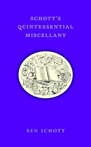 Stock image for Schott's Quintessential Miscellany for sale by WorldofBooks