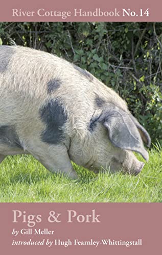 Stock image for The River Cottage Pigs &amp; Pork Handbook for sale by Blackwell's