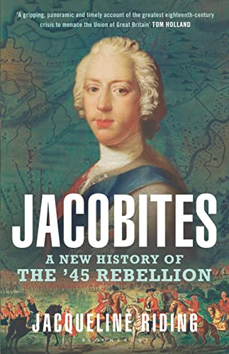 Stock image for Jacobites: A New History of the '45 Rebellion for sale by WorldofBooks