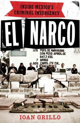 9781408819562: El Narco: The Bloody Rise of Mexican Drug Cartels
