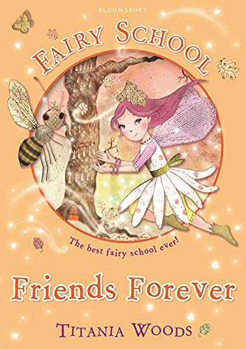 Stock image for Fairy School 3: Friends Forever for sale by Better World Books