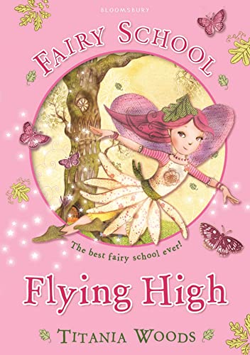 Beispielbild fr Fairy School 1: Flying High zum Verkauf von ThriftBooks-Atlanta