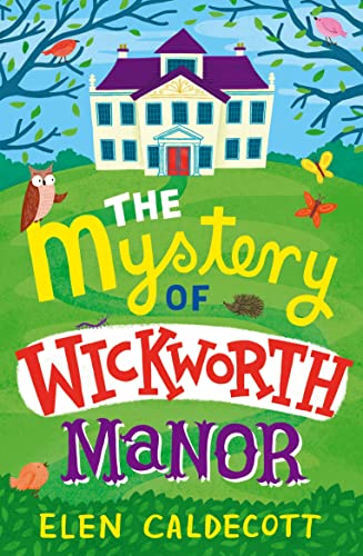 Stock image for The Mystery of Wickworth Manor for sale by Blackwell's