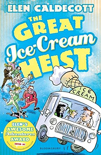 Imagen de archivo de The Great Ice-Cream Heist a la venta por Blackwell's