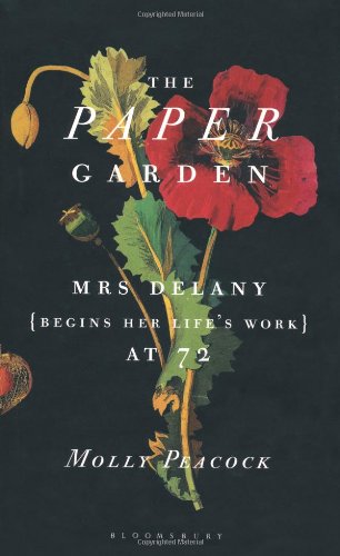 9781408821015: The Paper Garden: Mrs Delany Begins Her Life's Work at 72