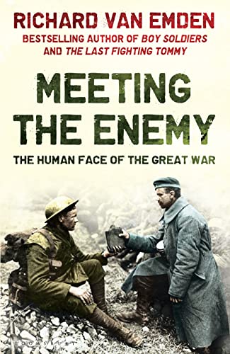 Beispielbild fr Meeting the Enemy: The Human Face of the Great War zum Verkauf von WorldofBooks